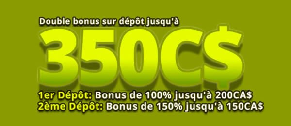 Bonus réel de CAD 350$